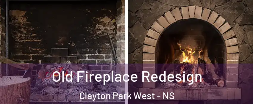  Old Fireplace Redesign Clayton Park West - NS