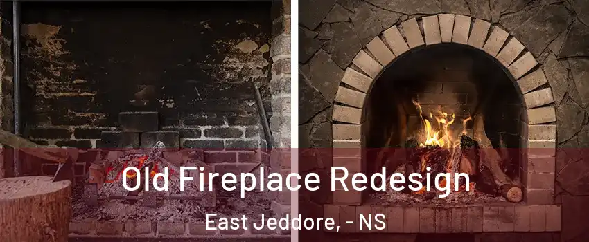  Old Fireplace Redesign East Jeddore, - NS