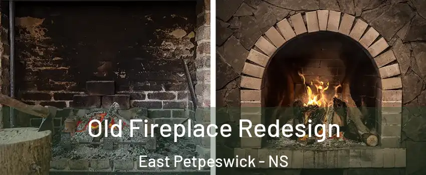  Old Fireplace Redesign East Petpeswick - NS