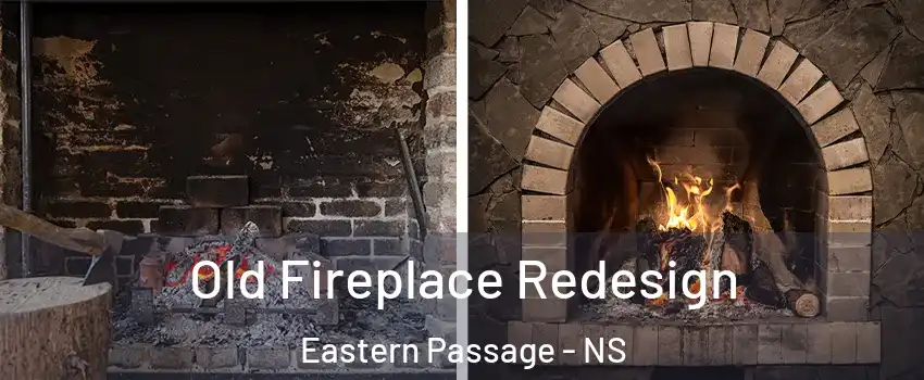  Old Fireplace Redesign Eastern Passage - NS