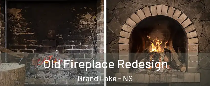  Old Fireplace Redesign Grand Lake - NS