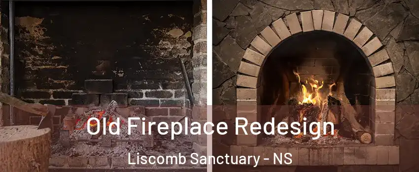  Old Fireplace Redesign Liscomb Sanctuary - NS