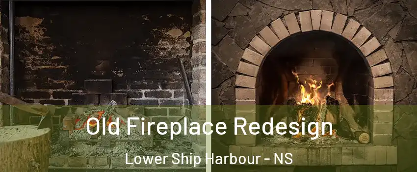  Old Fireplace Redesign Lower Ship Harbour - NS