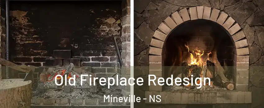  Old Fireplace Redesign Mineville - NS