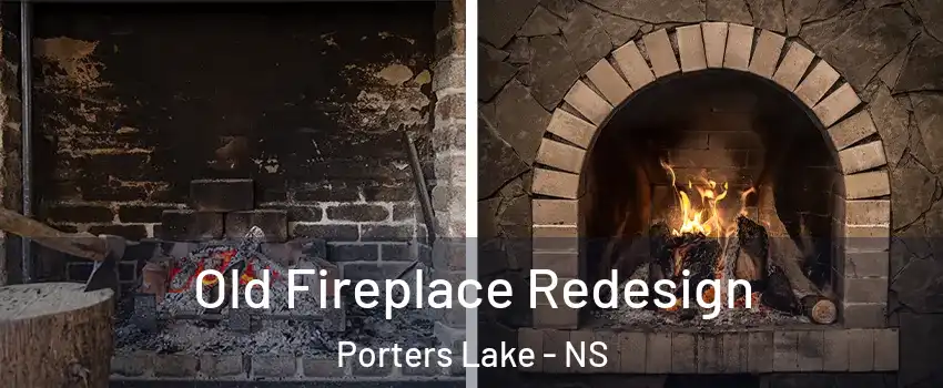  Old Fireplace Redesign Porters Lake - NS
