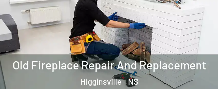 Old Fireplace Repair And Replacement Higginsville - NS