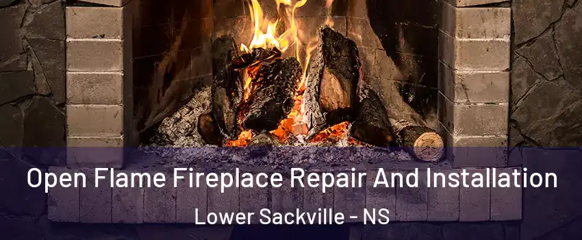  Open Flame Fireplace Repair And Installation Lower Sackville - NS