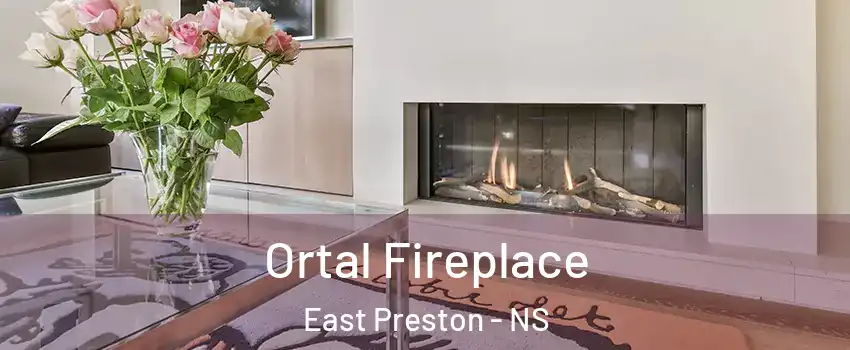 Ortal Fireplace East Preston - NS