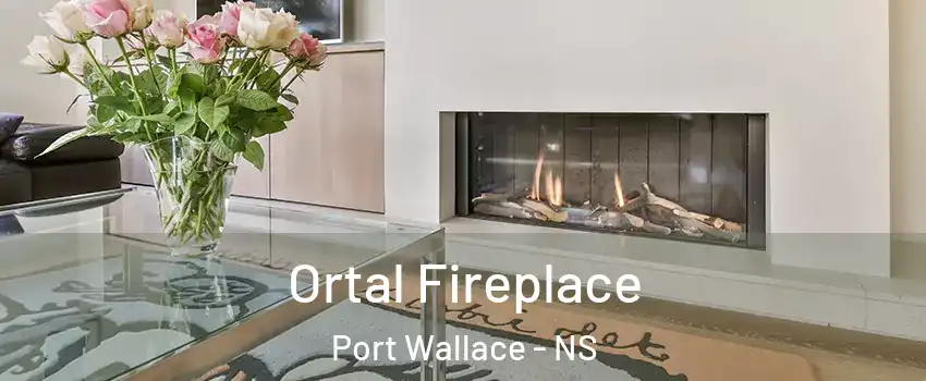 Ortal Fireplace Port Wallace - NS