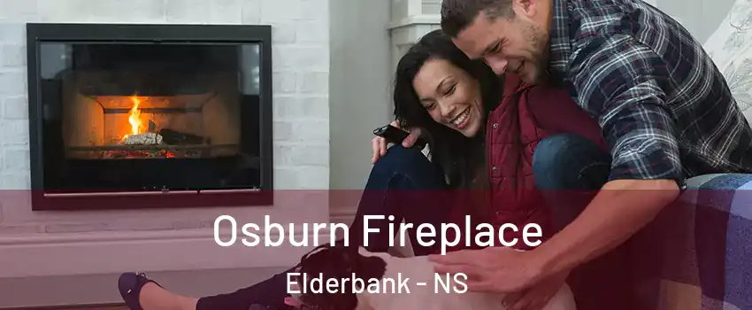  Osburn Fireplace Elderbank - NS