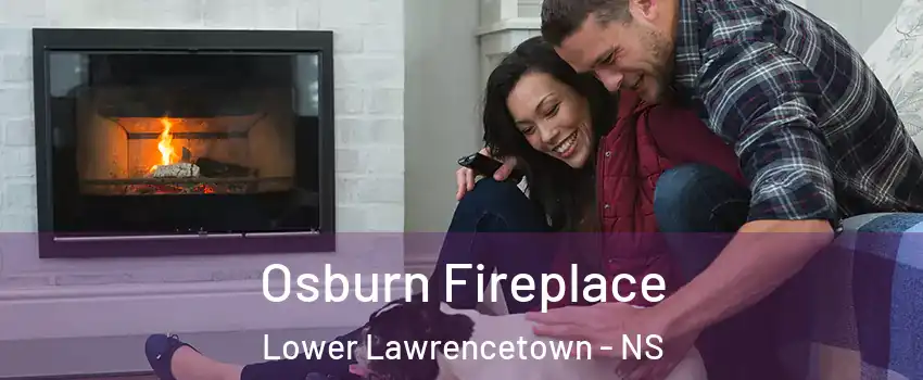  Osburn Fireplace Lower Lawrencetown - NS