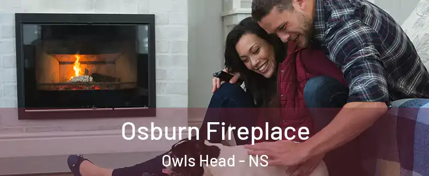  Osburn Fireplace Owls Head - NS