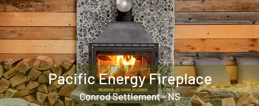  Pacific Energy Fireplace Conrod Settlement - NS
