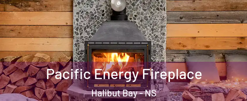  Pacific Energy Fireplace Halibut Bay - NS
