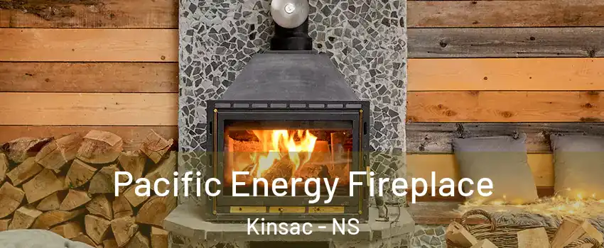  Pacific Energy Fireplace Kinsac - NS