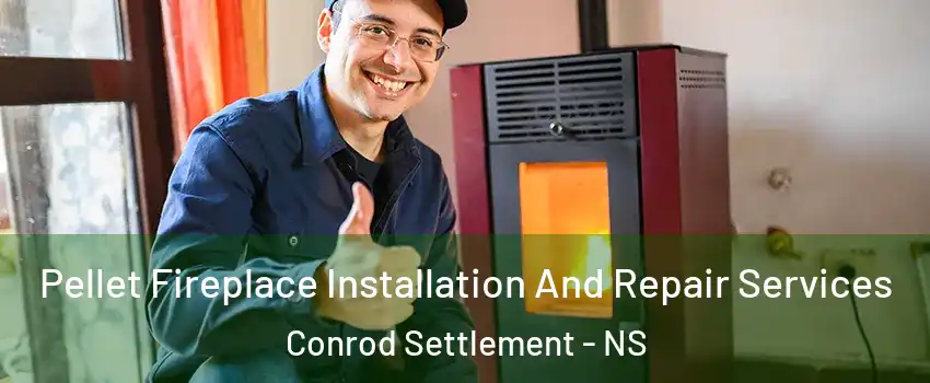  Pellet Fireplace Installation And Repair Services Conrod Settlement - NS