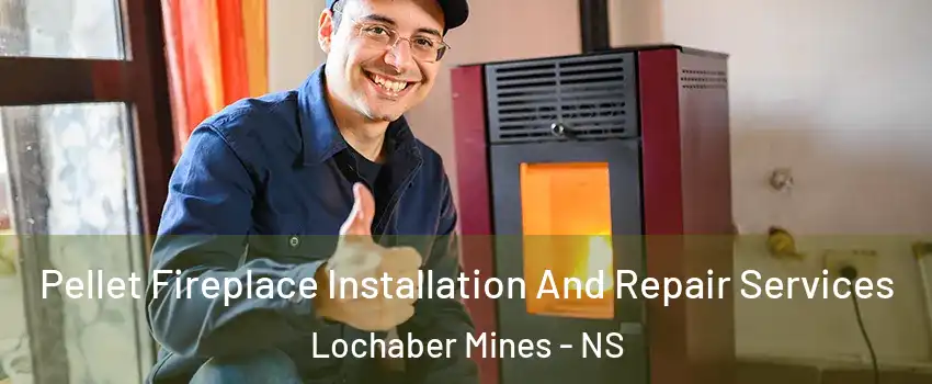  Pellet Fireplace Installation And Repair Services Lochaber Mines - NS