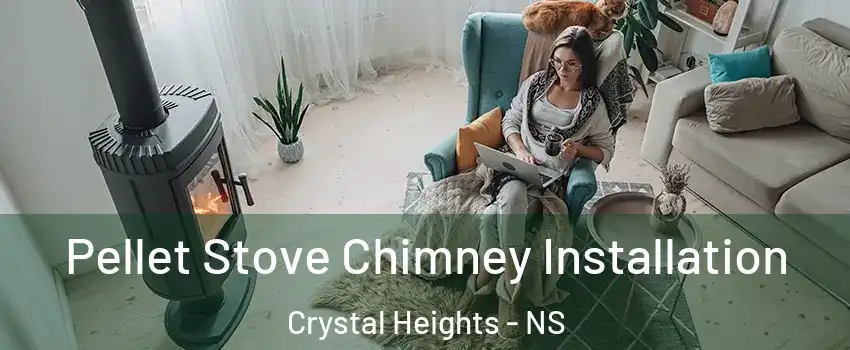  Pellet Stove Chimney Installation Crystal Heights - NS