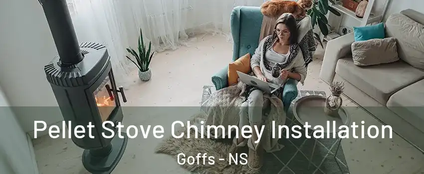  Pellet Stove Chimney Installation Goffs - NS