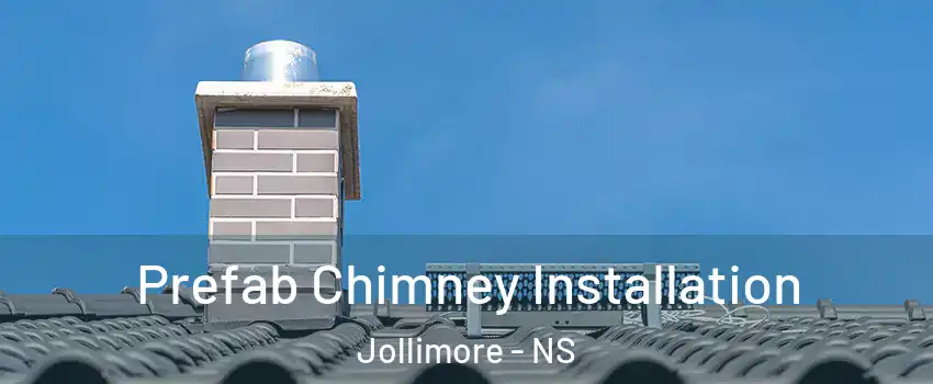  Prefab Chimney Installation Jollimore - NS