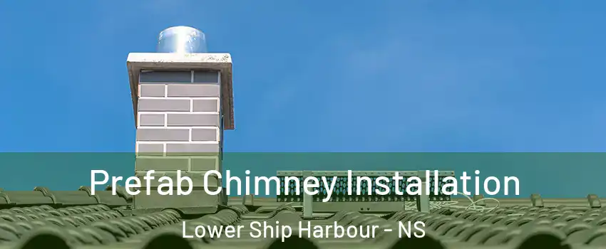  Prefab Chimney Installation Lower Ship Harbour - NS