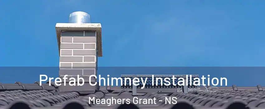  Prefab Chimney Installation Meaghers Grant - NS