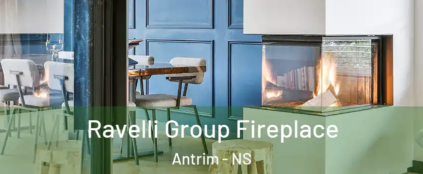  Ravelli Group Fireplace Antrim - NS