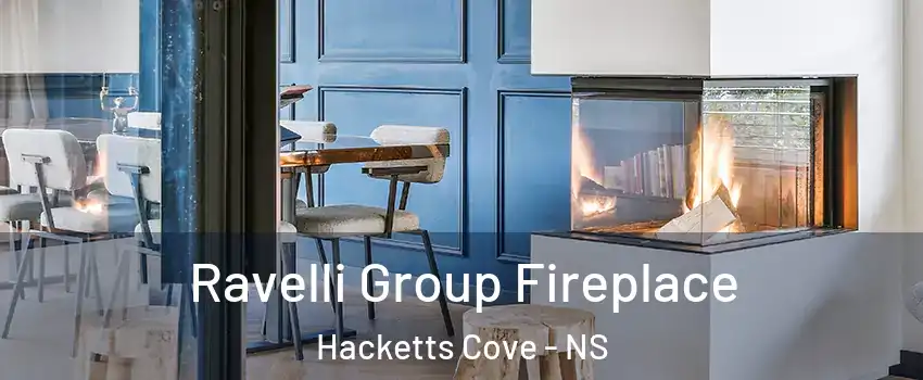  Ravelli Group Fireplace Hacketts Cove - NS
