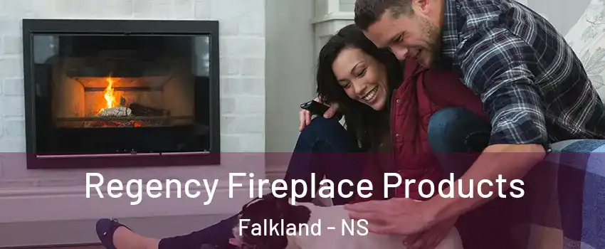  Regency Fireplace Products Falkland - NS