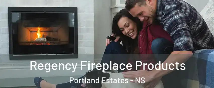  Regency Fireplace Products Portland Estates - NS