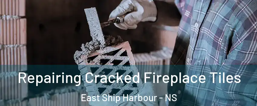  Repairing Cracked Fireplace Tiles East Ship Harbour - NS