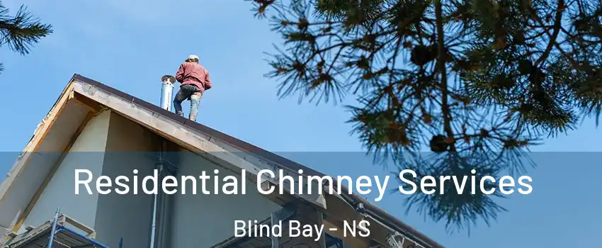  Residential Chimney Services Blind Bay - NS