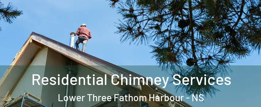  Residential Chimney Services Lower Three Fathom Harbour - NS