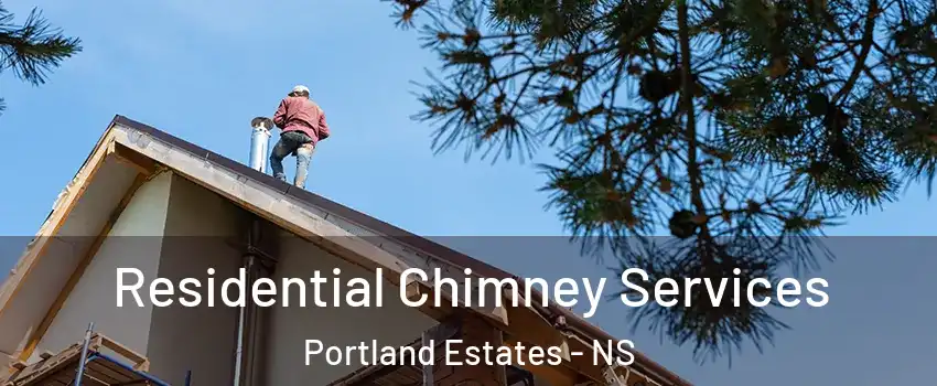  Residential Chimney Services Portland Estates - NS
