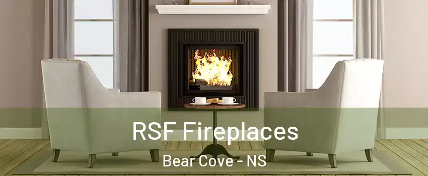  RSF Fireplaces Bear Cove - NS