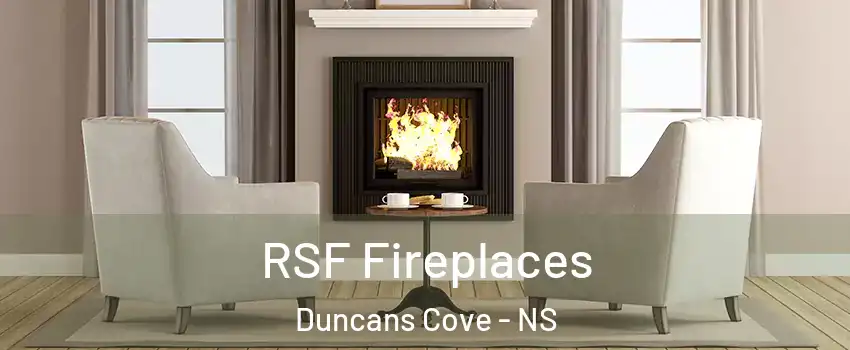  RSF Fireplaces Duncans Cove - NS
