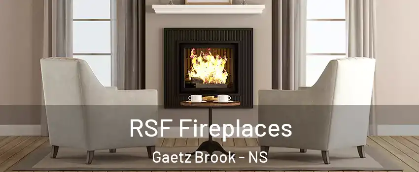  RSF Fireplaces Gaetz Brook - NS