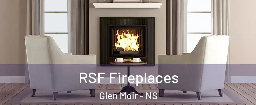  RSF Fireplaces Glen Moir - NS