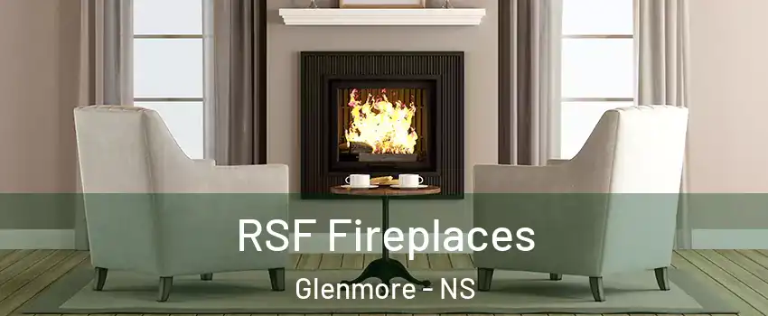  RSF Fireplaces Glenmore - NS