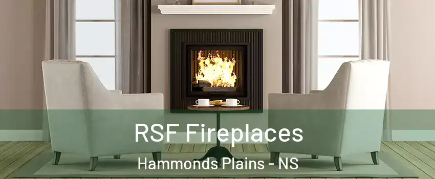  RSF Fireplaces Hammonds Plains - NS