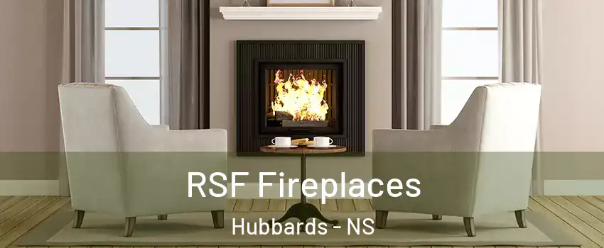 RSF Fireplaces Hubbards - NS