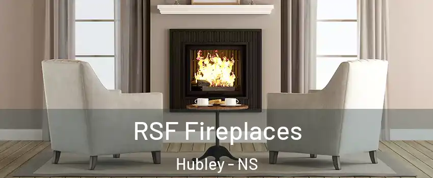  RSF Fireplaces Hubley - NS