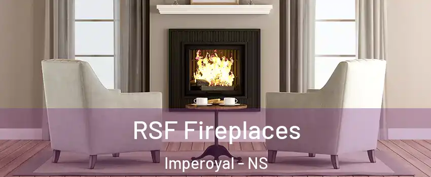  RSF Fireplaces Imperoyal - NS