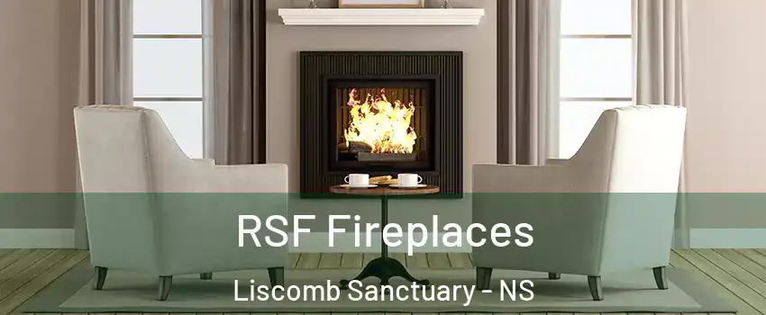  RSF Fireplaces Liscomb Sanctuary - NS