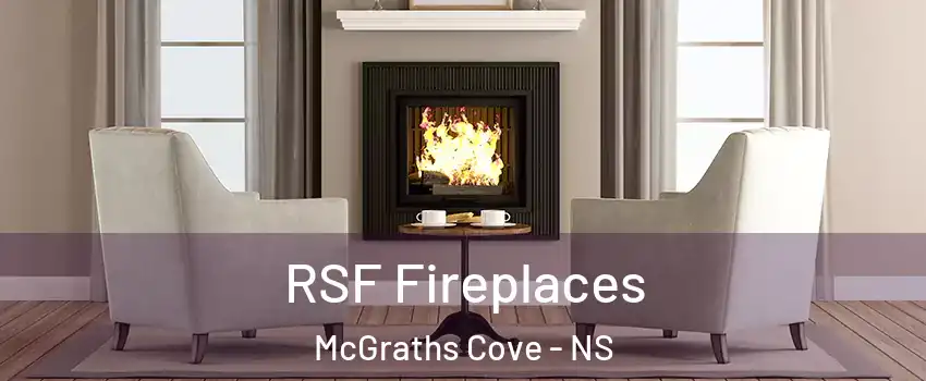  RSF Fireplaces McGraths Cove - NS