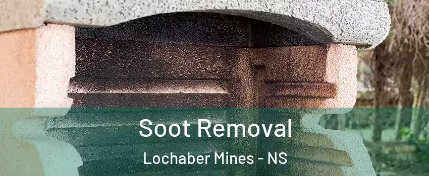 Soot Removal Lochaber Mines - NS