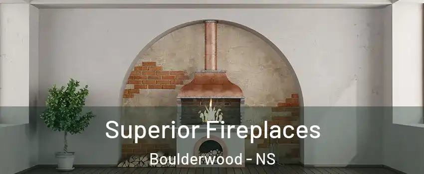  Superior Fireplaces Boulderwood - NS