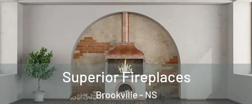 Superior Fireplaces Brookville - NS