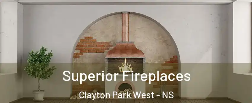  Superior Fireplaces Clayton Park West - NS