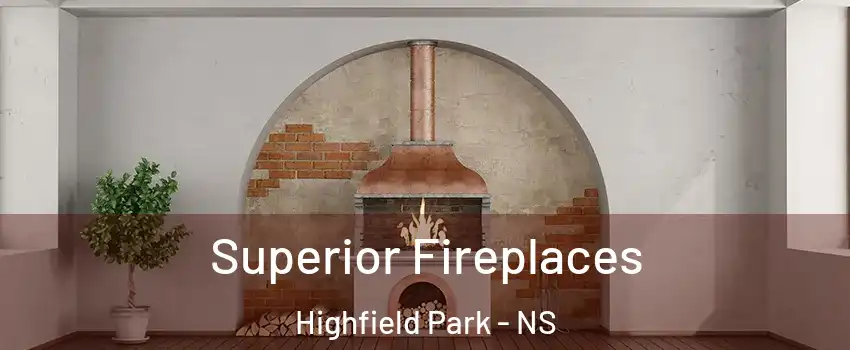  Superior Fireplaces Highfield Park - NS